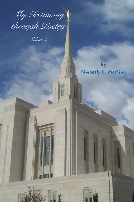 View My Testimony through Poetry by Kimberly C. McMinn