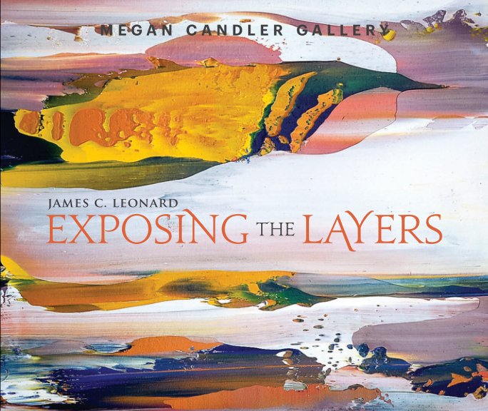 Visualizza Exposing the Layers | Megan Candler Gallery di Megan Candler Gallery