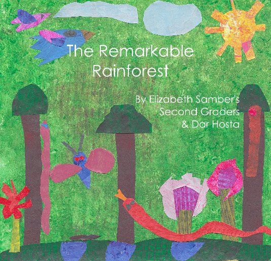 View The Remarkable Rainforest by Dar Hosta