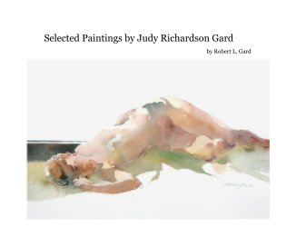 Selected Paintings by Judy Richardson Gard book cover