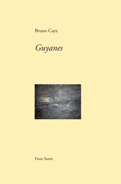 Ver Guyanes (jaquette) por Bruno Caye