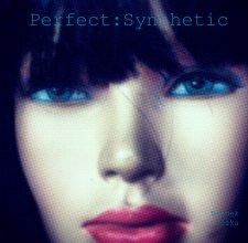 Perfect:Synthetic book cover