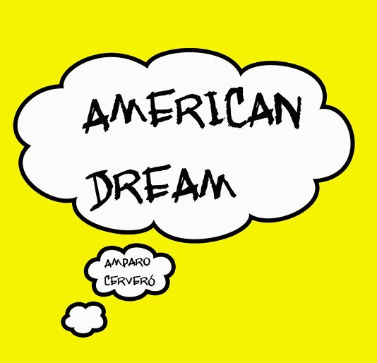 Ver American dream por Amparo Cerveró