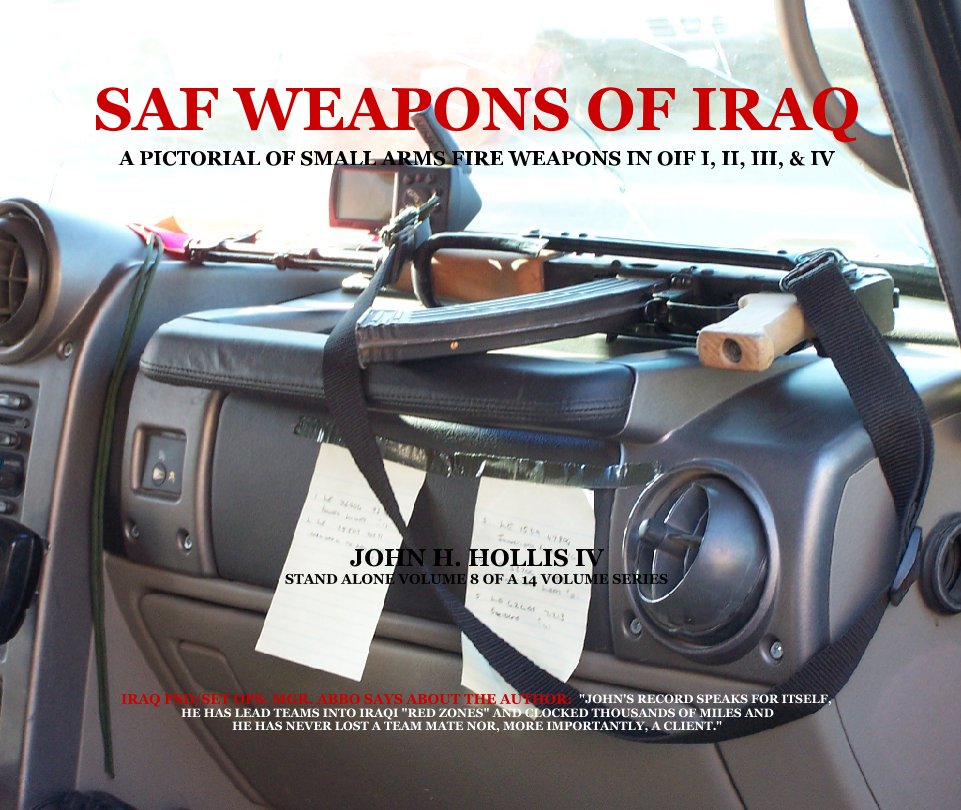 Bekijk SAF WEAPONS OF IRAQ op JOHN H. HOLLIS IV
