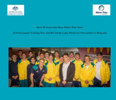 Born '99 Australian Boys Water Polo Team 2014 book cover