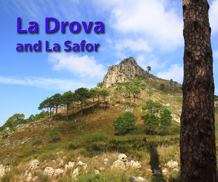 View La Drova and La Safor by Chris and Marg Carruthers