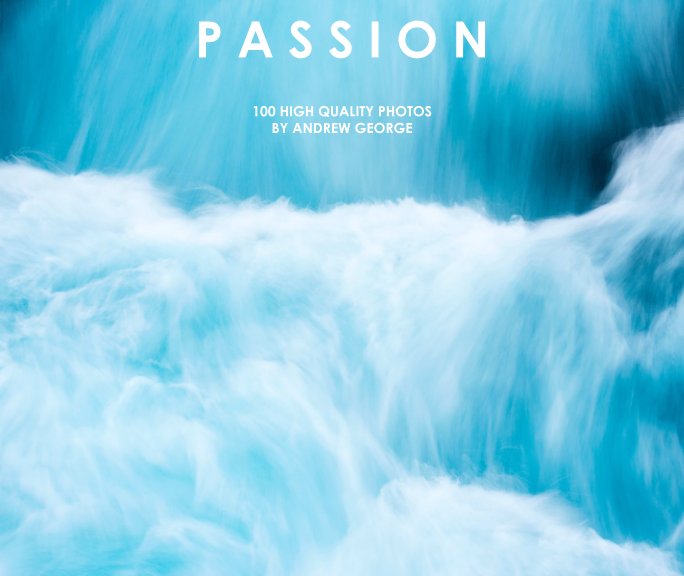 View PASSION by Andrew George