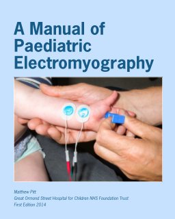 A manual of paediatric Electromyography book cover