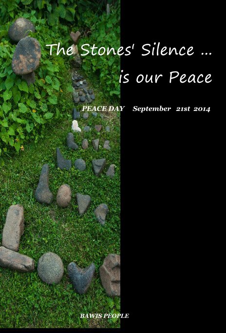 View The Stones' Silence ... is our Peace by BAWIS PEOPLE