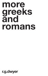 More Greeks And Romans by R G Dwyer book cover