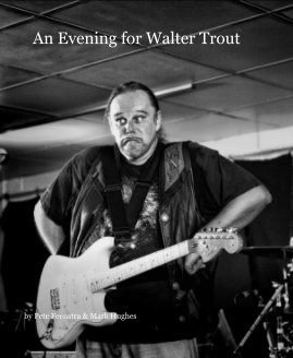 An Evening for Walter Trout book cover