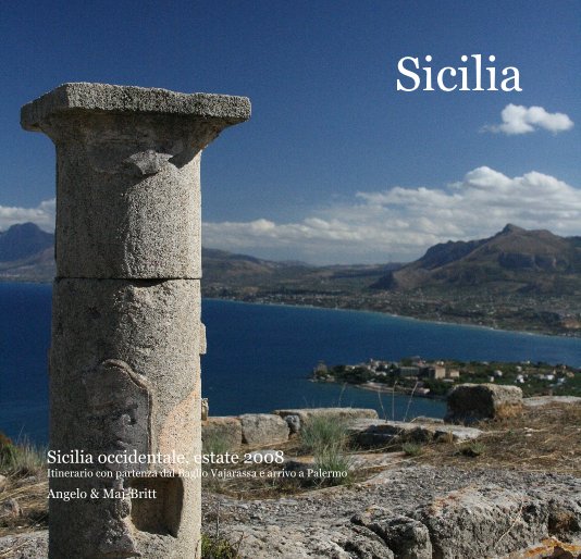 View Sicilia by Angelo & Maj-Britt