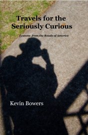 Travels for the Seriously Curious book cover