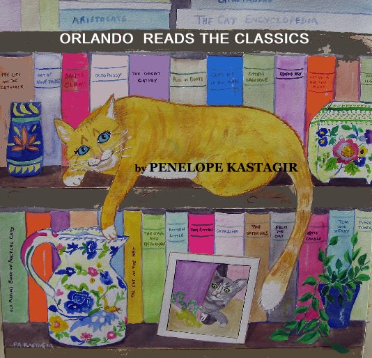 Ver ORLANDO READS THE CLASSICS por PENELOPE KASTAGIR