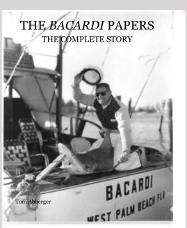THE BACARDI PAPERS THE COMPLETE STORY book cover