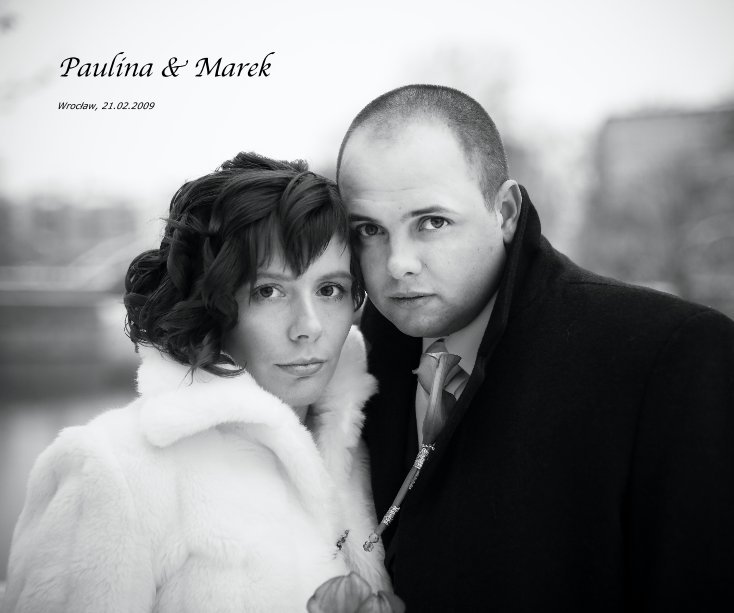 View Paulina & Marek by Przemek Bednarczyk