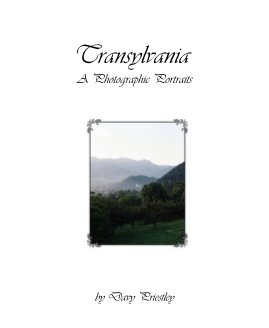Transylvania A Photographic Portraits book cover
