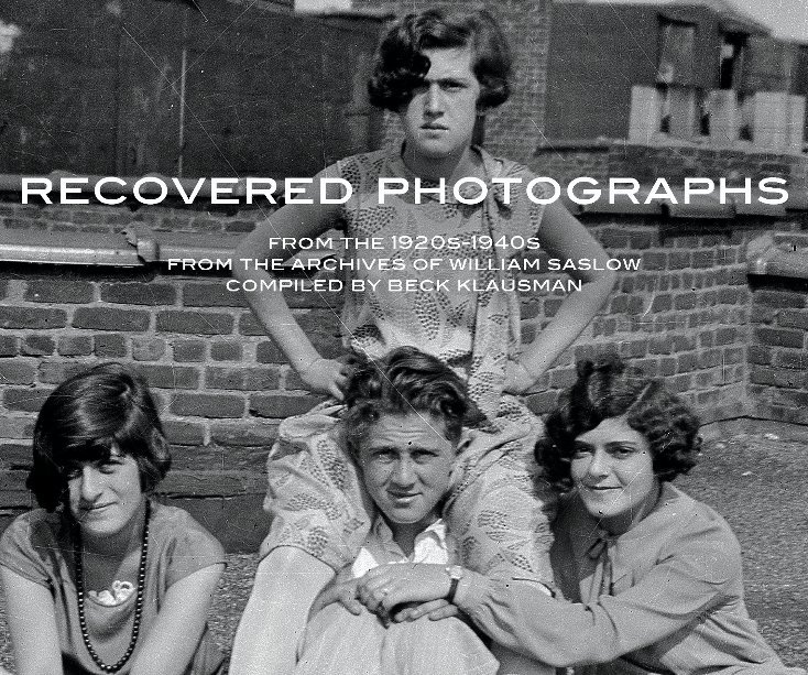 Ver Recovered Photographs from the 1920s-1940s por Beck Klausman