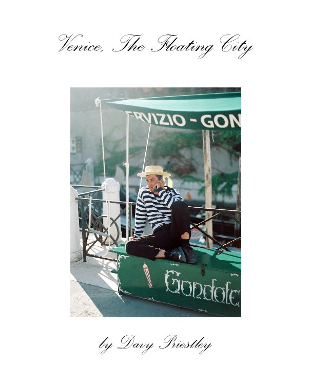 Venice, The Floating City nach Davy Priestley anzeigen