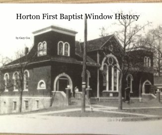 Horton First Baptist Window History book cover