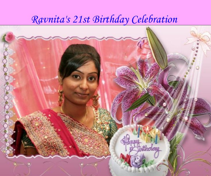 View Ravnita's 21st Birthday Celebration by Khurshed Patel