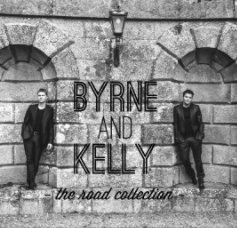 Byrne and Kelly - The Road Collection book cover