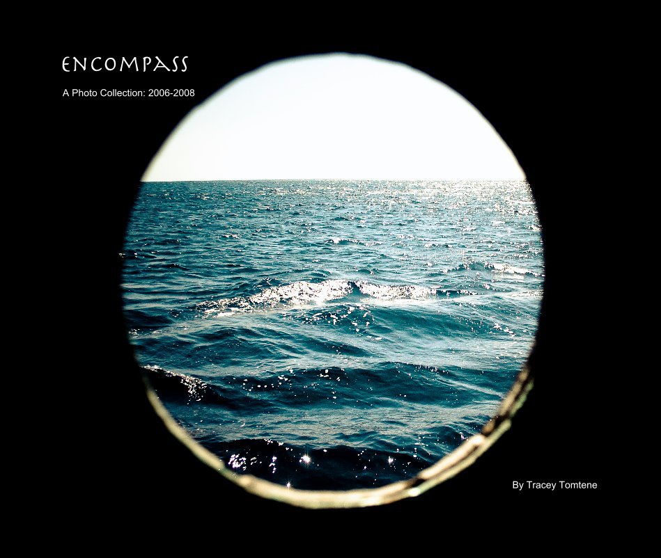 View Encompass by Tracey Tomtene
