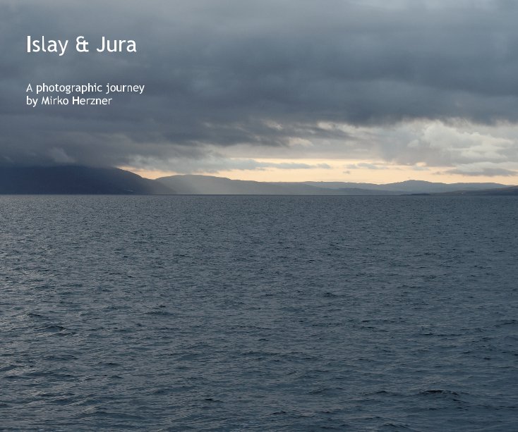 View Islay & Jura by Mirko Herzner