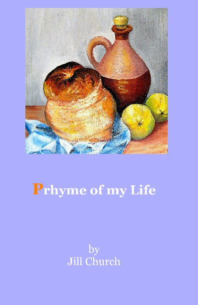 View Prhyme of my Life by Jill Church