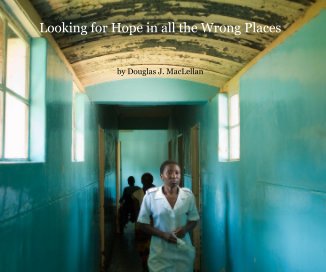 Looking for Hope in all the Wrong Places book cover