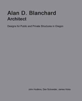Alan D. Blanchard Architect book cover