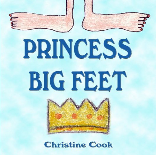 View Princess Big Feet HC by Christine Cook