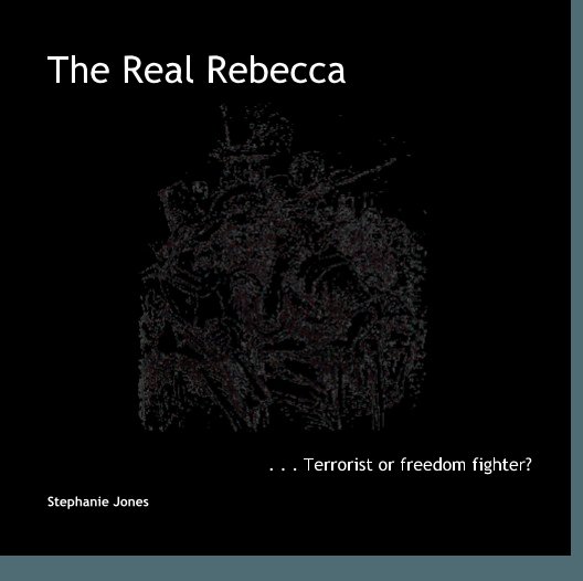 View The Real Rebecca by Stephanie Jones