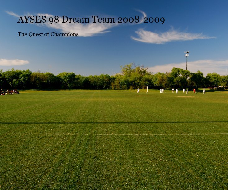View AYSES 98 Dream Team 2008-2009 by Jeffrey Smith