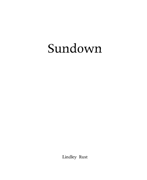 View Sundown by Lindley Rust