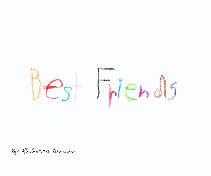 Visualizza Best Friends di Rebecca Brewer
