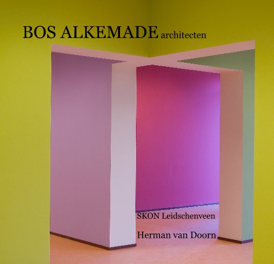 Ver BOS ALKEMADE architecten por Herman van Doorn