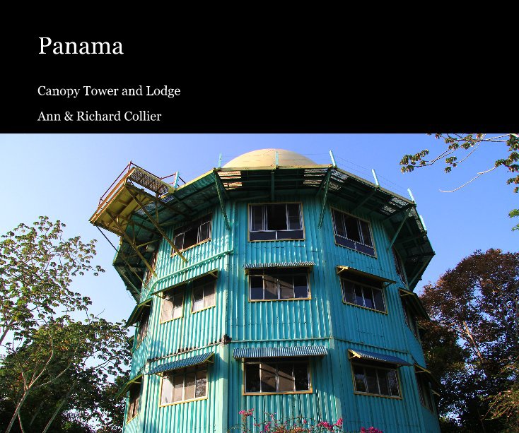 Ver Panama por Ann & Richard Collier