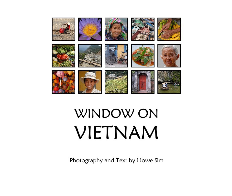 View Window on Vietnam by Howe Sim