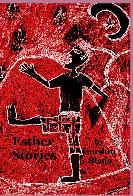 Ver Esther Stories por Gordon Slade