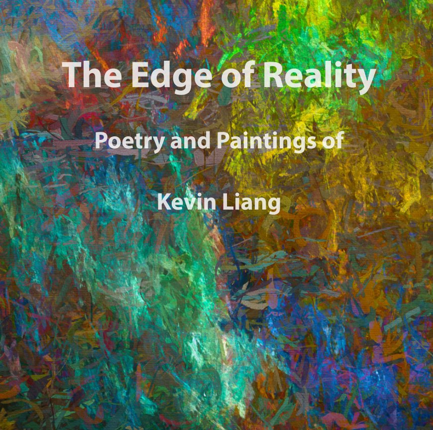 View The Edge of Reality by Kevin Liang