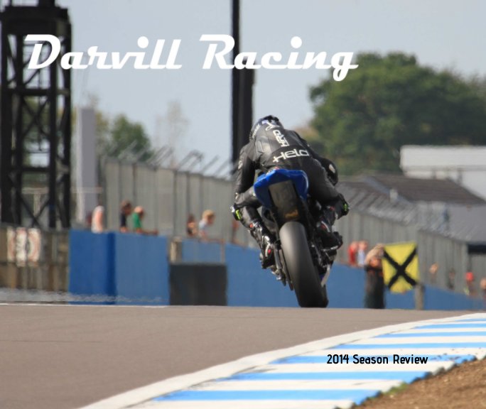 View Darvill Racing 2014 Season Review by Alex Aitchison