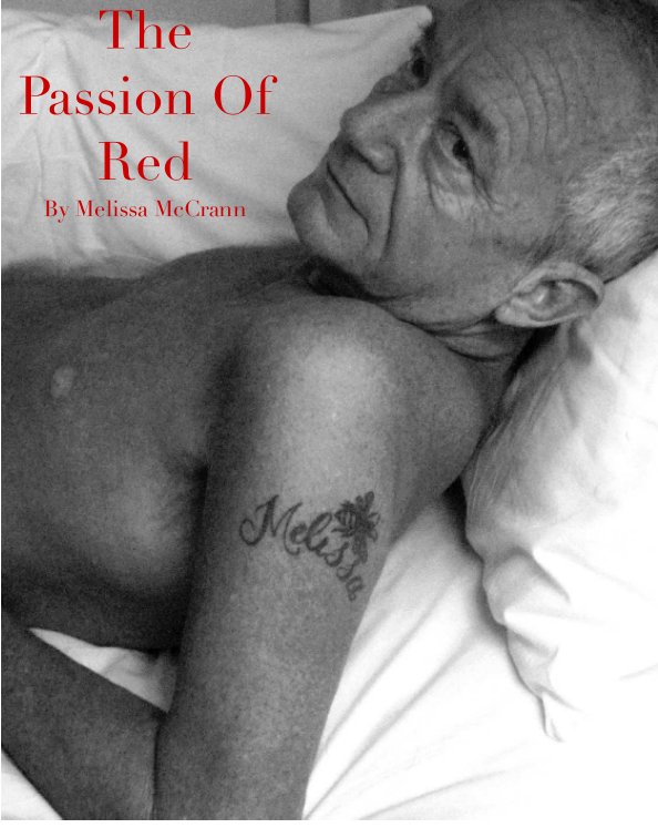 View The Passion Of Red by Melissa McCrann