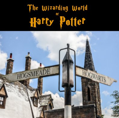 The Wizarding World 0f Harry Potter book cover
