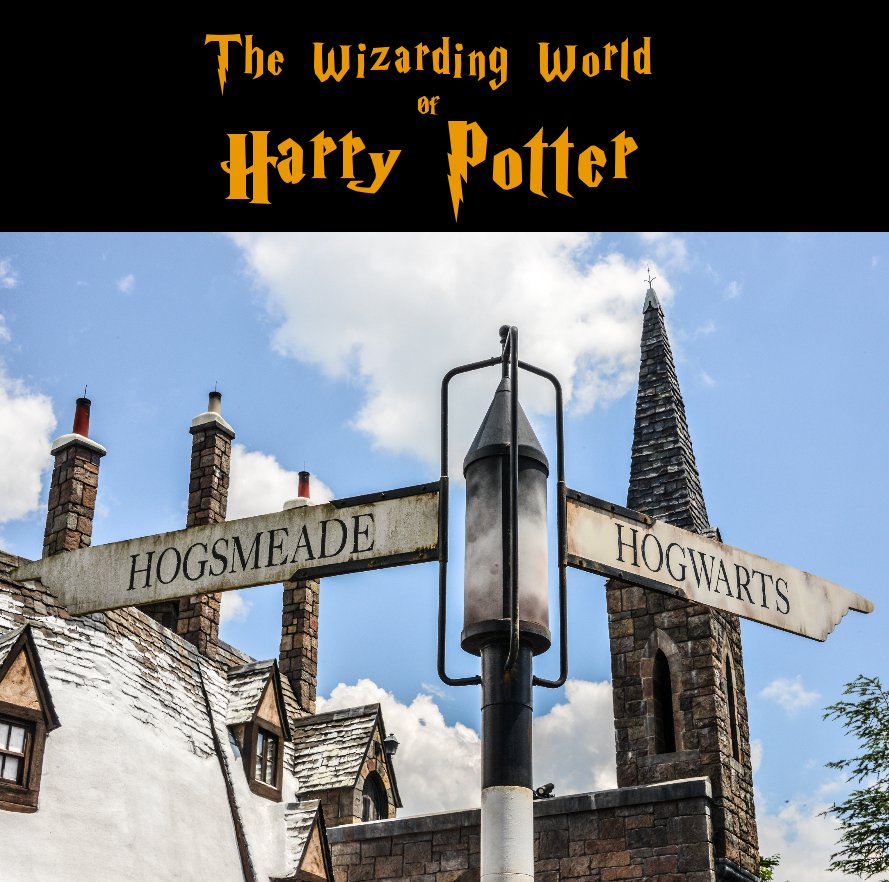 Ver The Wizarding World 0f Harry Potter por Chuck and Jenny Williams