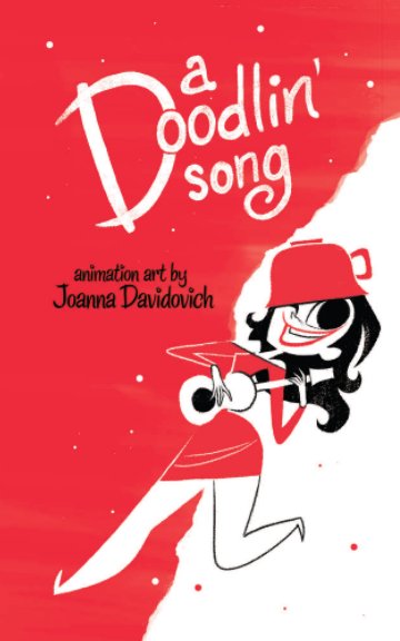 View A Doodlin' Song by Joanna Davidovich