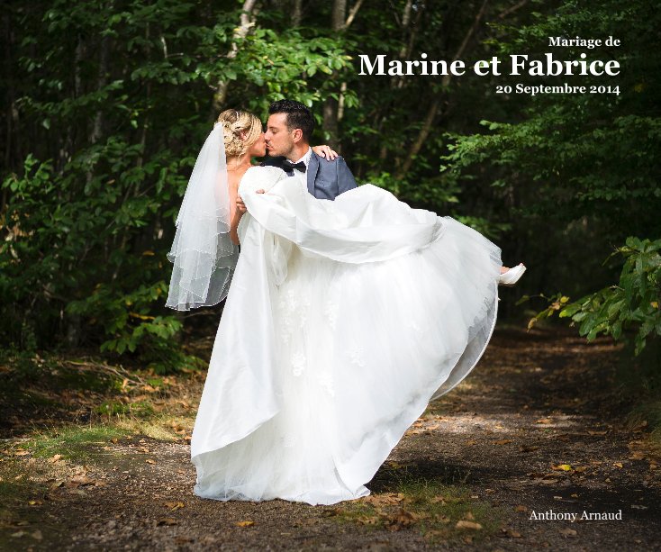 Ver Mariage de Marine & Fabrice por Anthony Arnaud