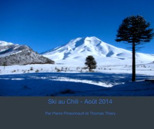 Ski au Chili - Août 2014 book cover