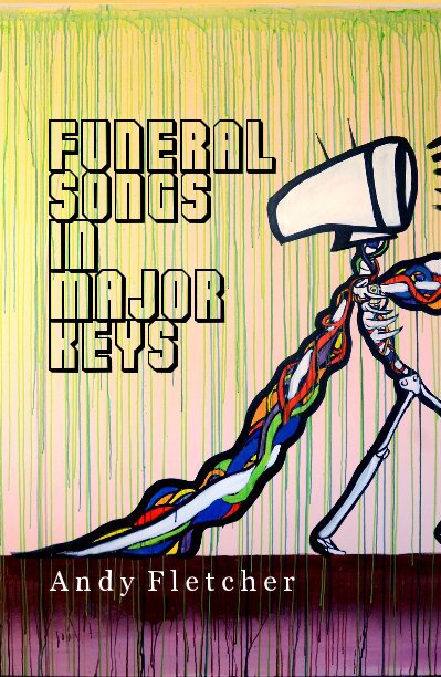 Bekijk Funeral Songs In Major Keys op Andy Fletcher