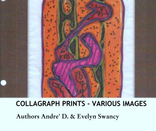 COLLAGRAPH PRINTS - VARIOUS IMAGES book cover